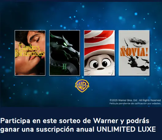 Sorteo de Warner 2026 para ganar 1 suscripción anual UNLIMITED LUXE