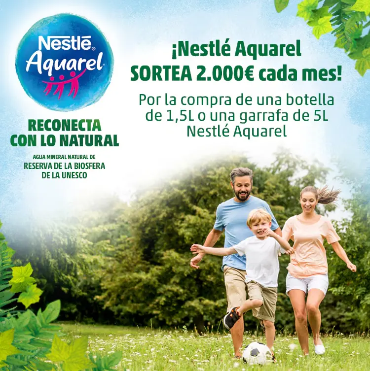 Nestlé Aquarel sortea 2.000€ cada mes para disfrutar planes en familia